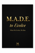 M.A.D.E. to Evolve When We Evolve We Rise Black and Gold Art Print